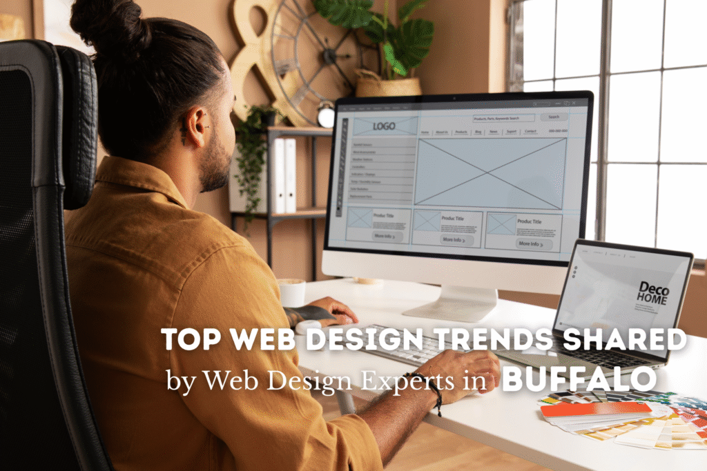 Top Web Design Trends Shared by Web Design Experts in Buffalo