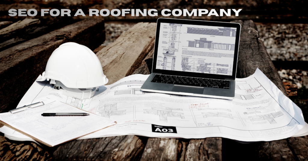 SEO For a Roofing Company 1(F)